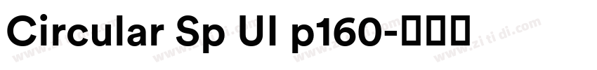 Circular Sp UI p160字体转换